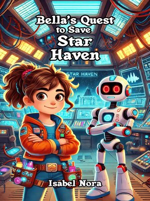 cover image of Bella's Quest to Save Star Haven
